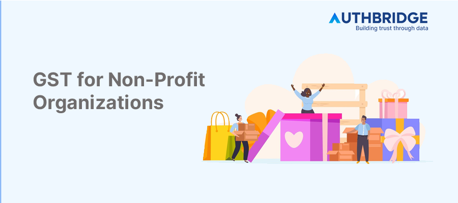 A Clear Guide to GST for Non-Profit Organizations (NGOs) in India